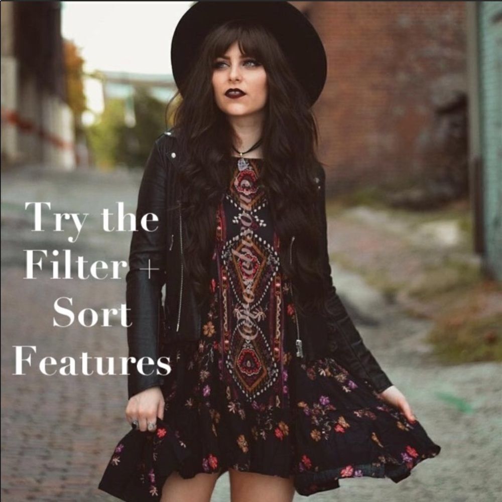 W Use FILTER & SORT to find what your shopping for!